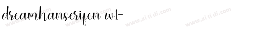 dreamhanserifcn w1字体转换
